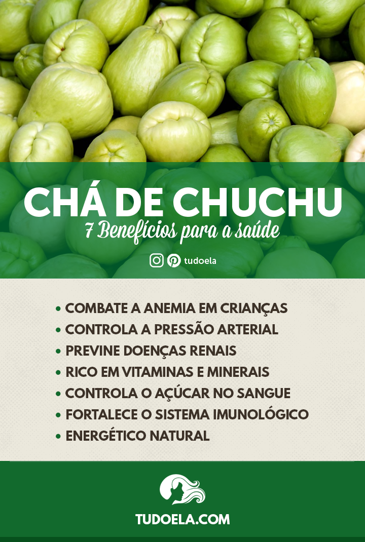 Chá de Chuchu: 7 benefícios para a saúde [Infográfico]